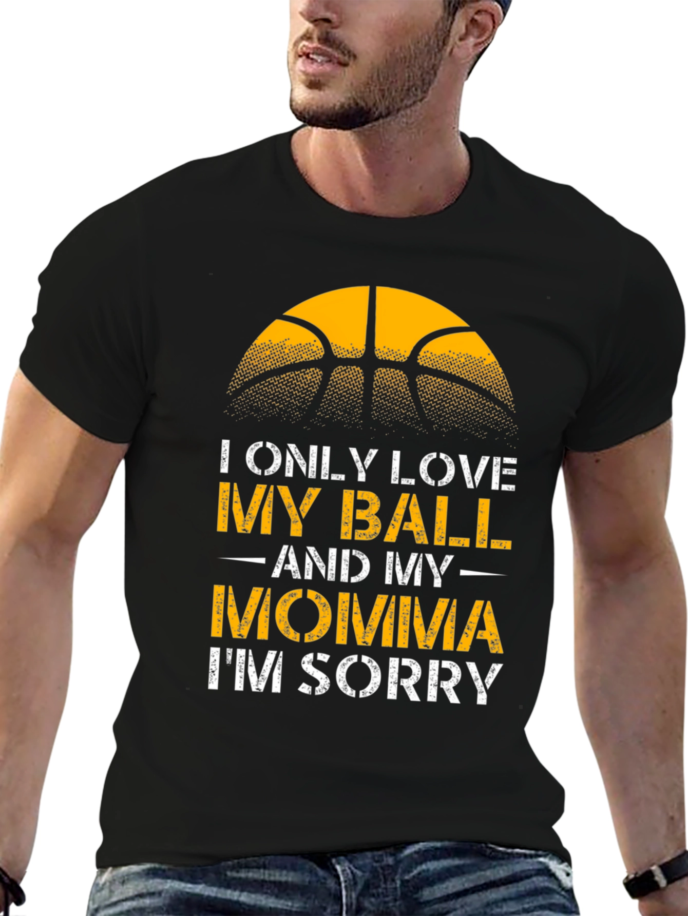 I Only Love My Ball and My Momma T-Shirt