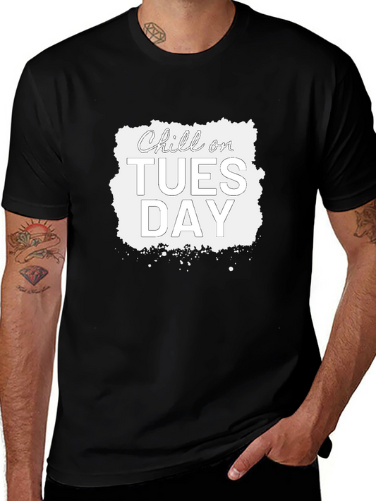 Chill on Tuesday Graphic T-Shirt