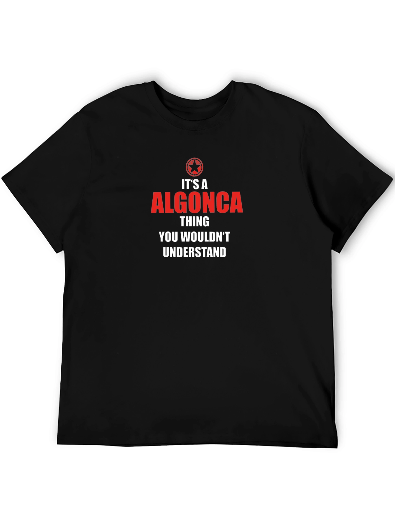 Its a Algonca Thing T-Shirt