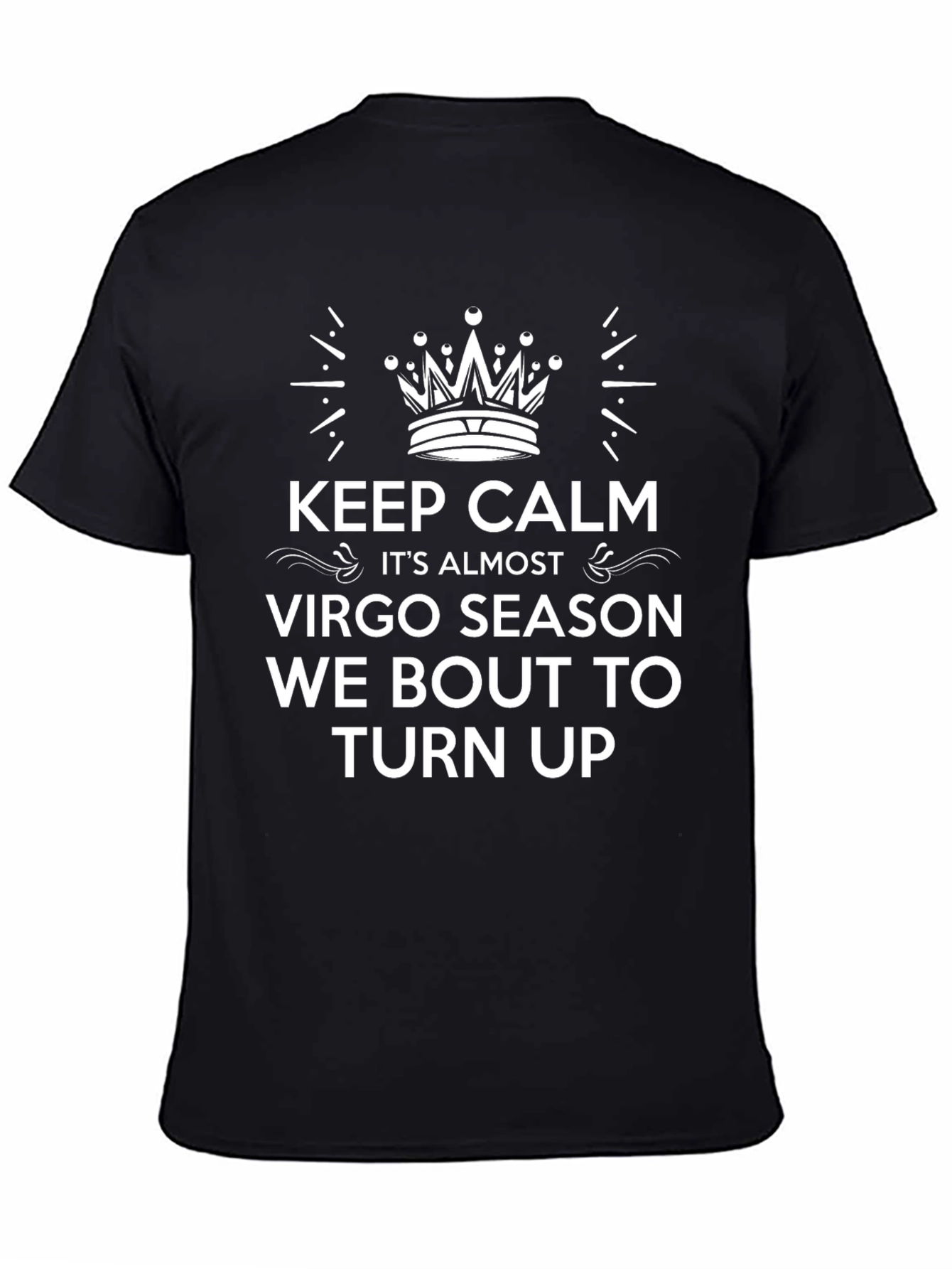 Keep Calm Virgo Season Tee