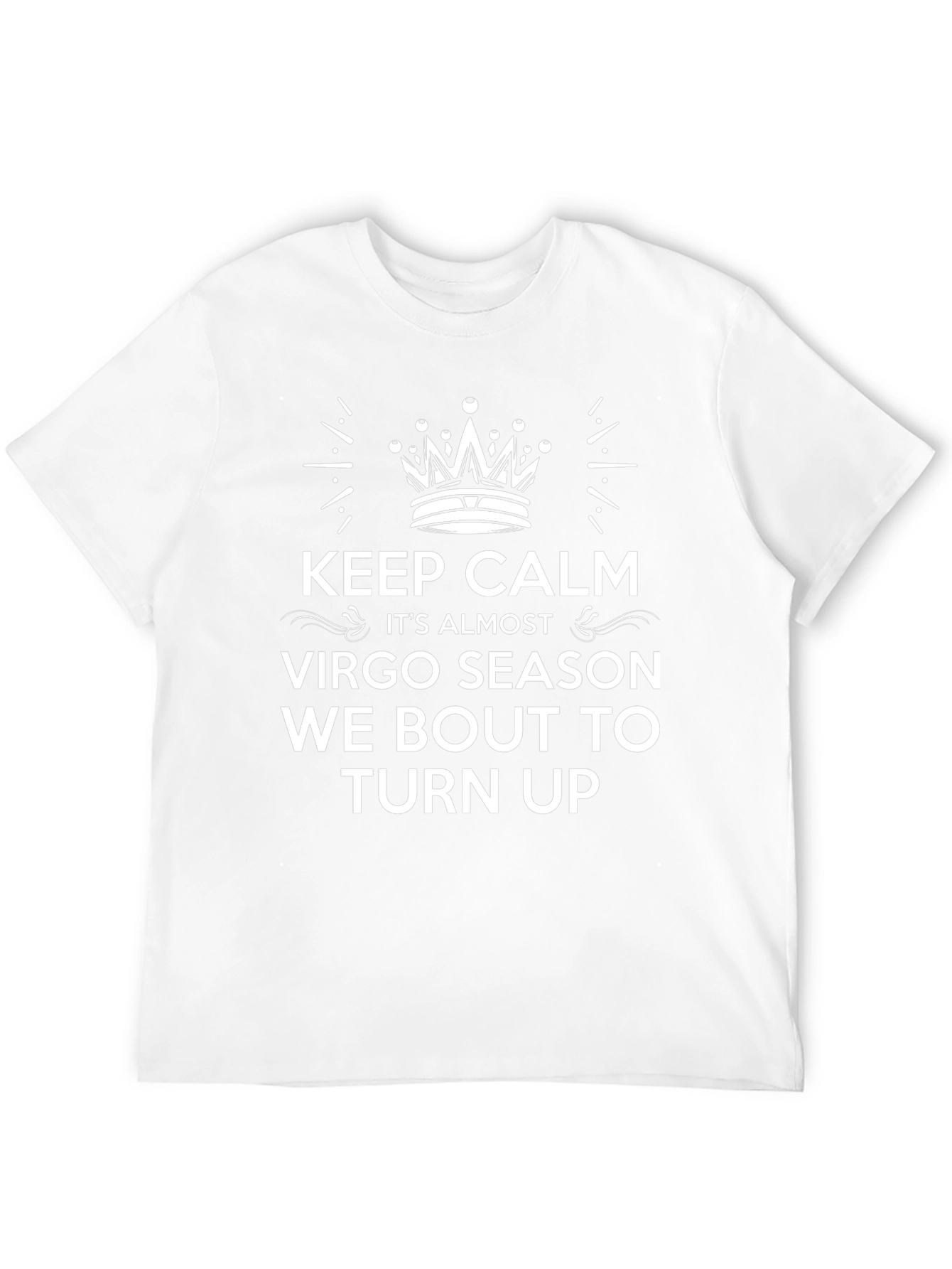 Keep Calm Virgo Season Tee