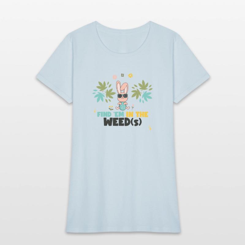 Find 'Em In The Weed(s) Easter 420