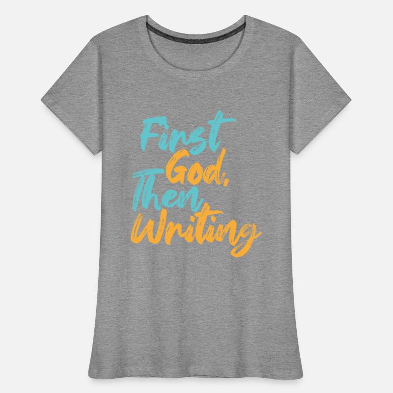 First God Then Writing
