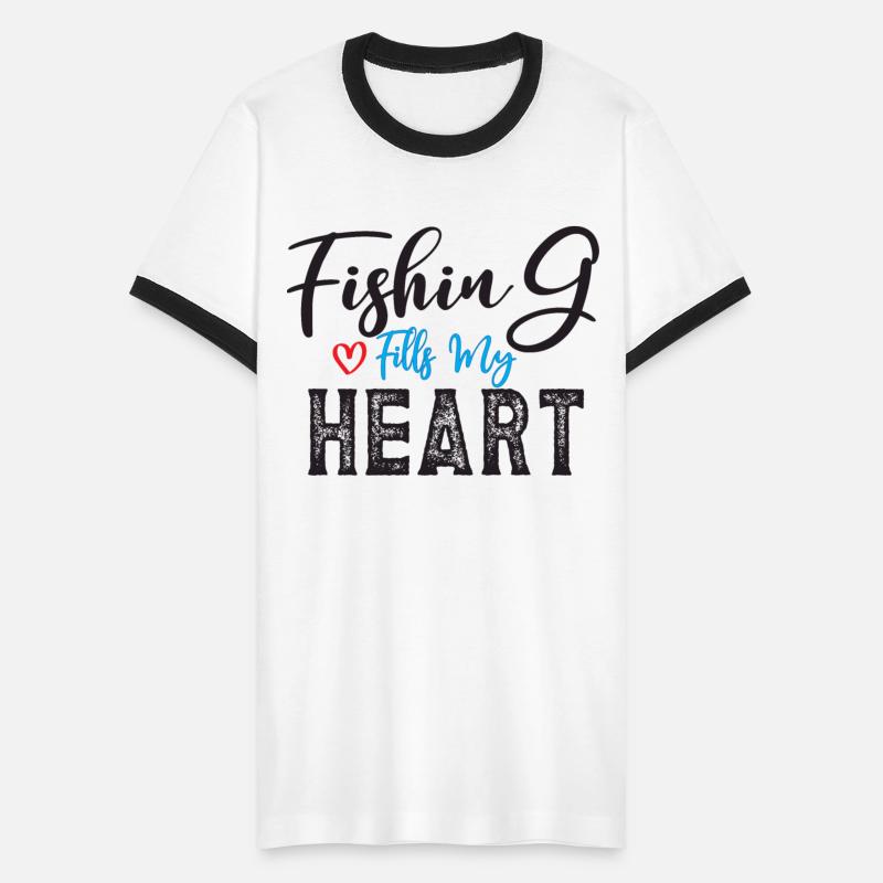 fishing fills my heart, funny cute quote