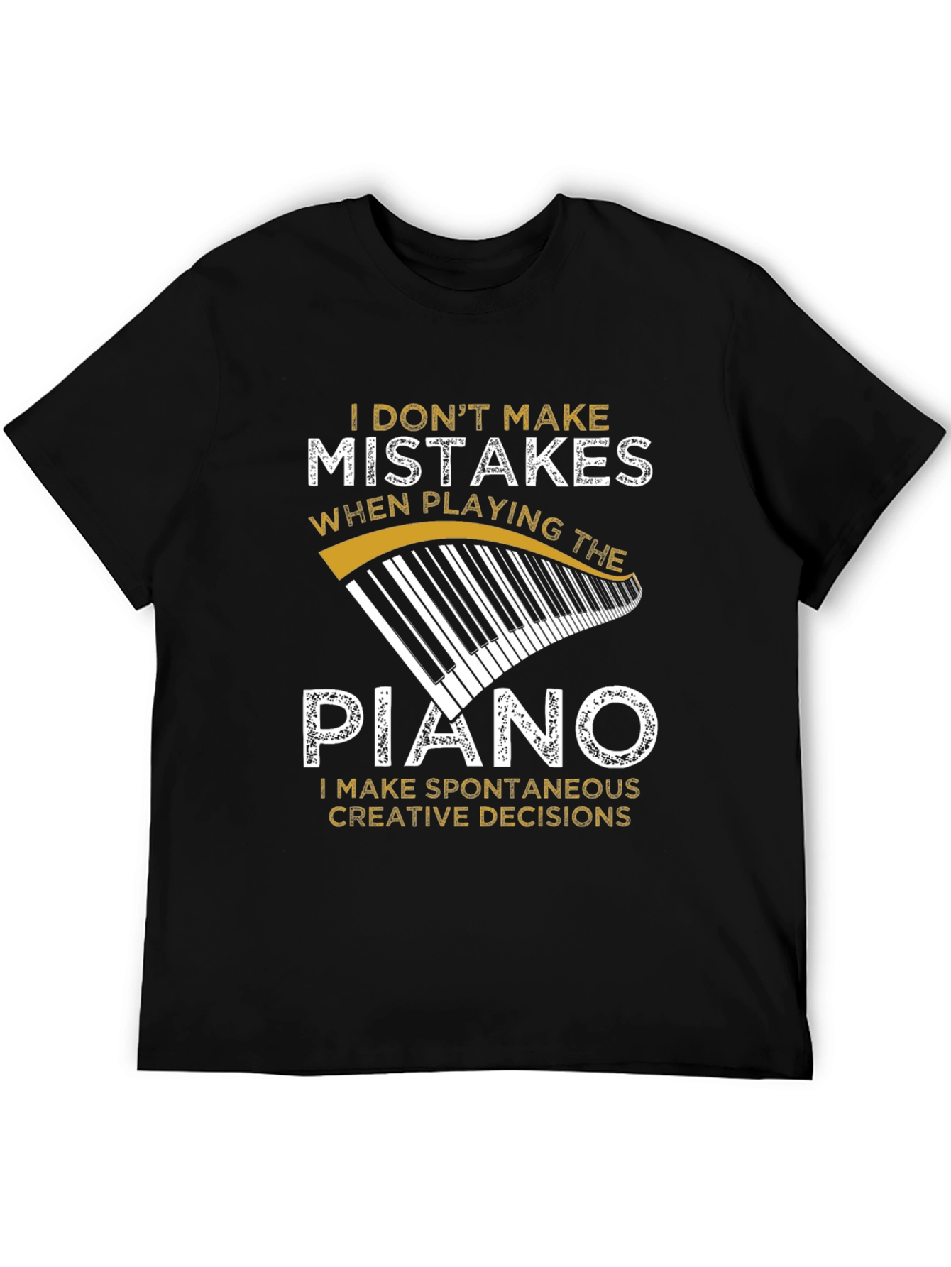 Piano Player T-Shirt - Spontaneous Creative Decisions