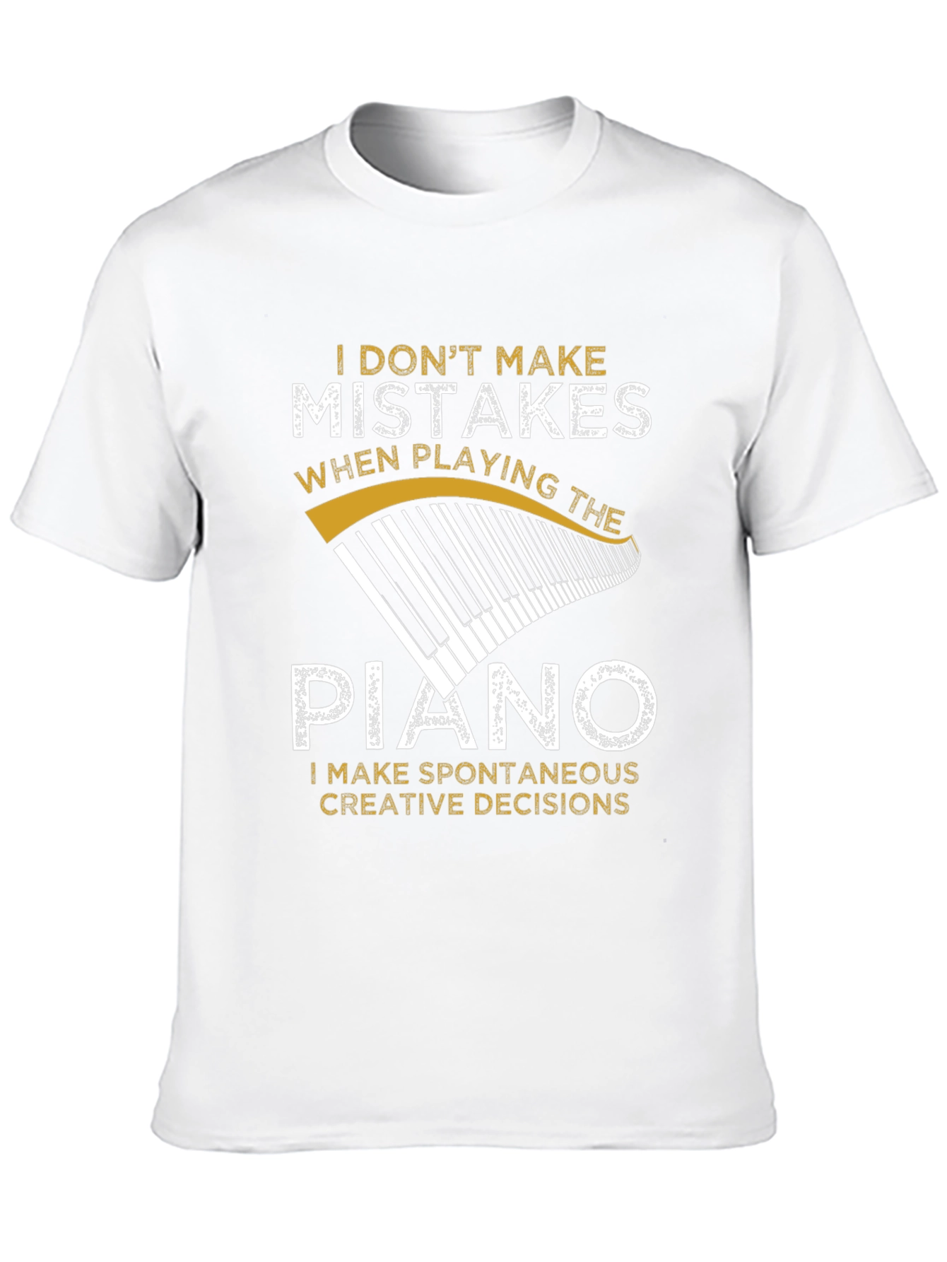 Piano Player T-Shirt - Spontaneous Creative Decisions