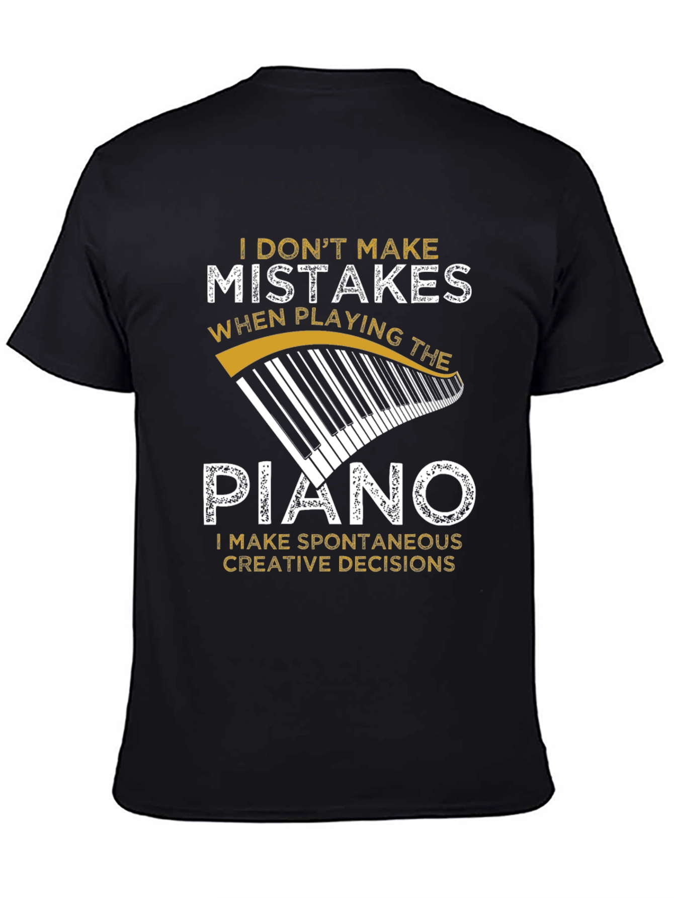 Piano Player T-Shirt - Spontaneous Creative Decisions