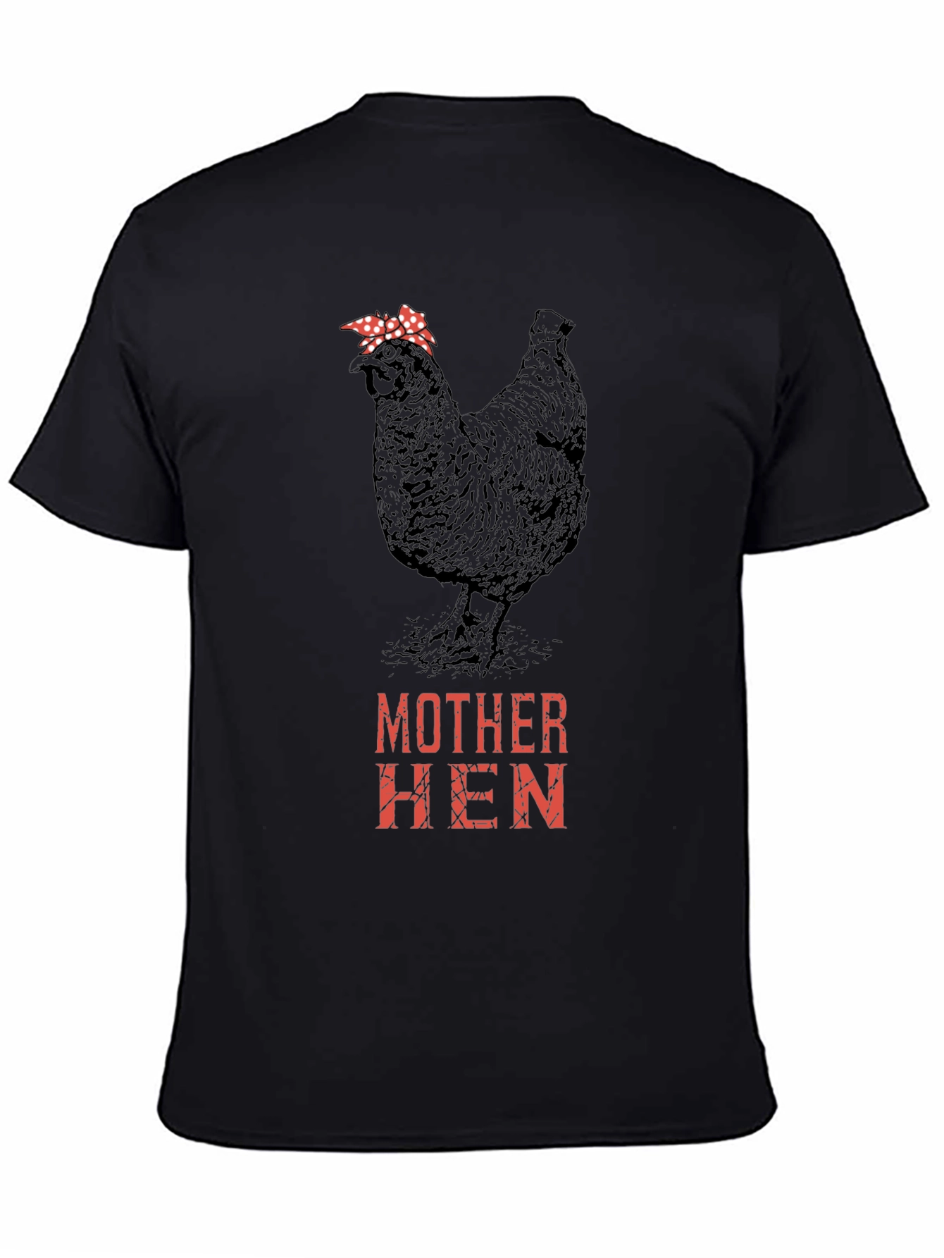 Mother Hen T-Shirt - Novelty Chicken Tee