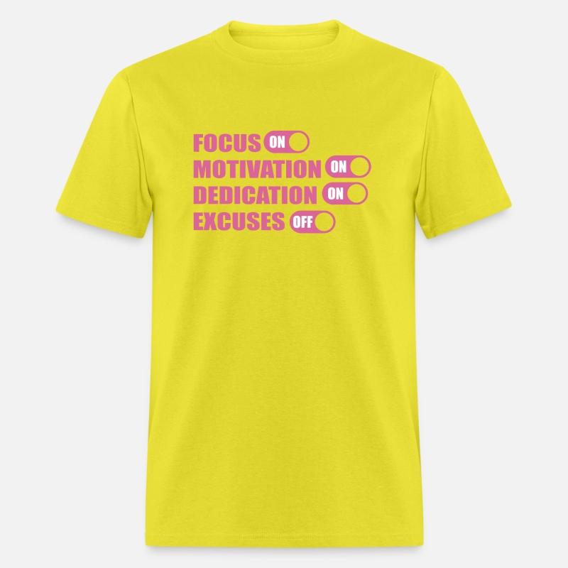 Focus Motivation Dedication On Excuses Off Quote