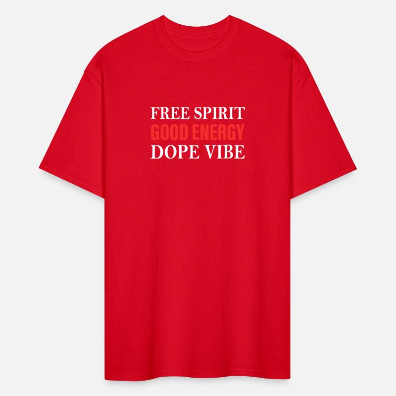 Free Spirit Good Energy Dope Vibe