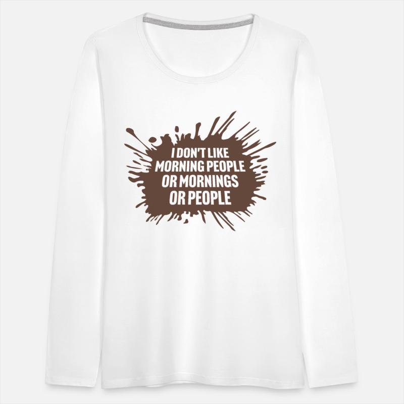 Funny I Don't Like Morning Or Mornings Or People