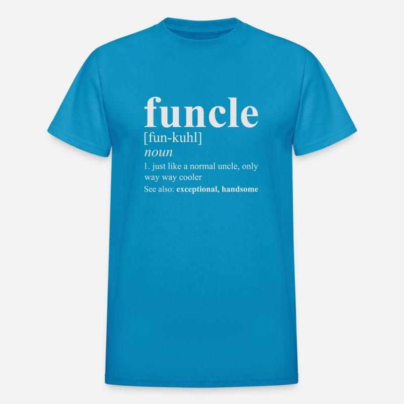 Funny Uncle Father's Day Gift Birthday Unisex t-sh