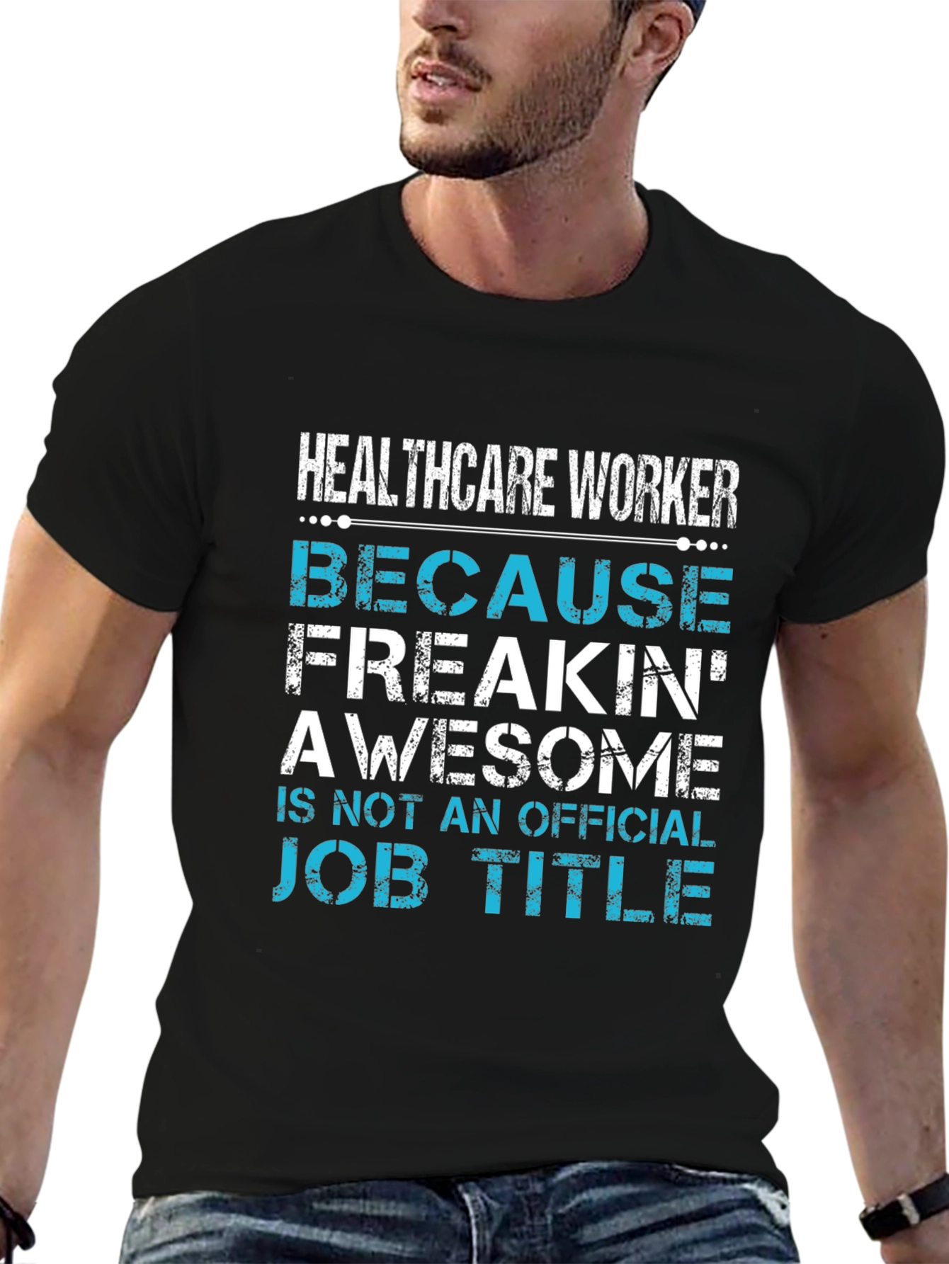 Healthcare Worker Awesome Job Title Black Tee