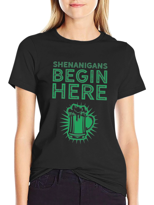 Shenanigans Begin Here T-Shirt