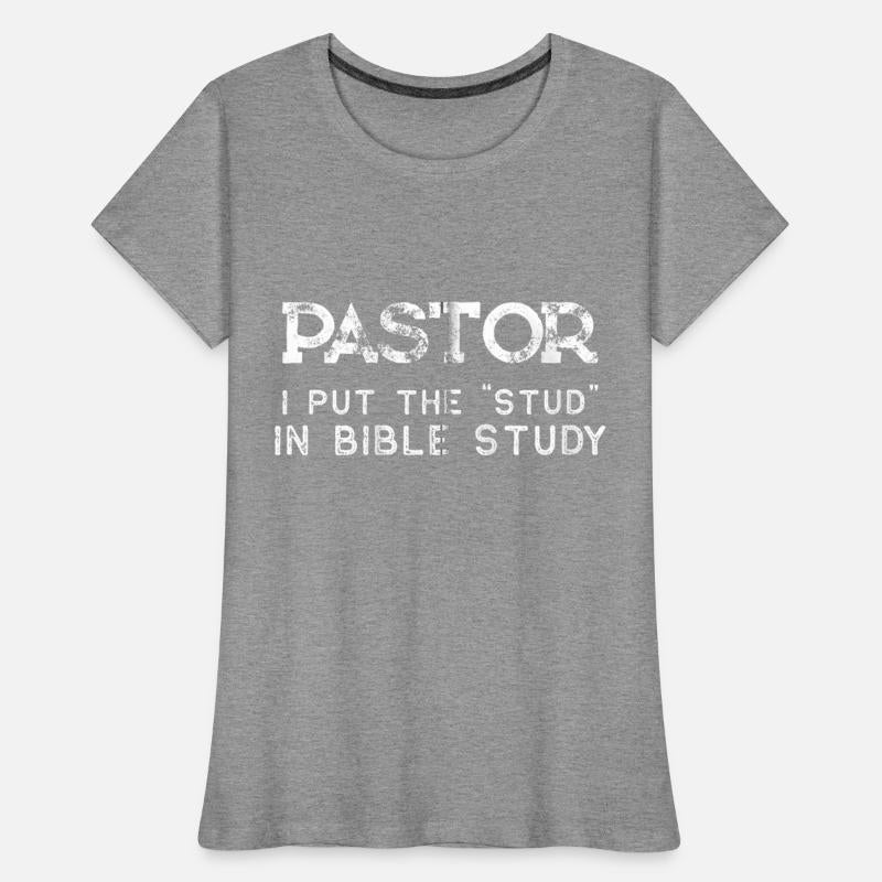 Gift for Pastor I put the stud in Bible study Funn