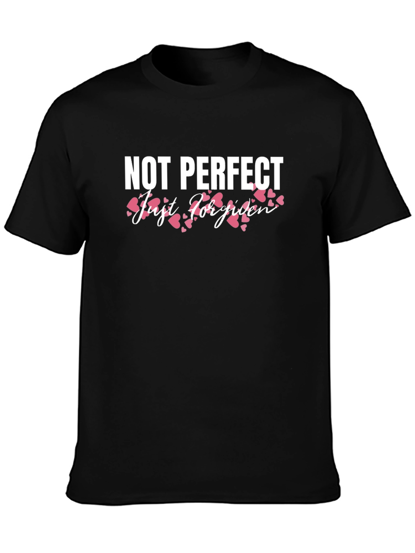 Not Perfect Just Forgiven Black T-Shirt
