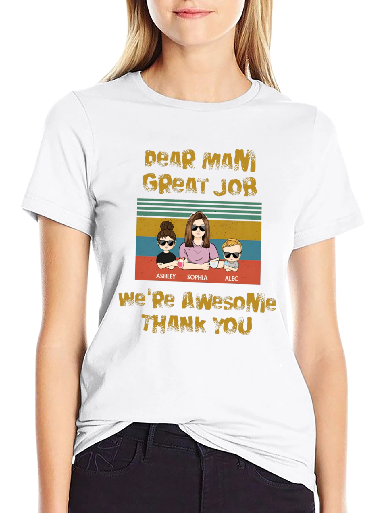 Dear Mami Great Job T-Shirt
