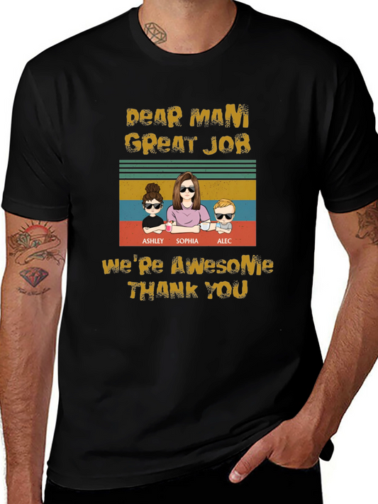 Dear Mami Great Job T-Shirt