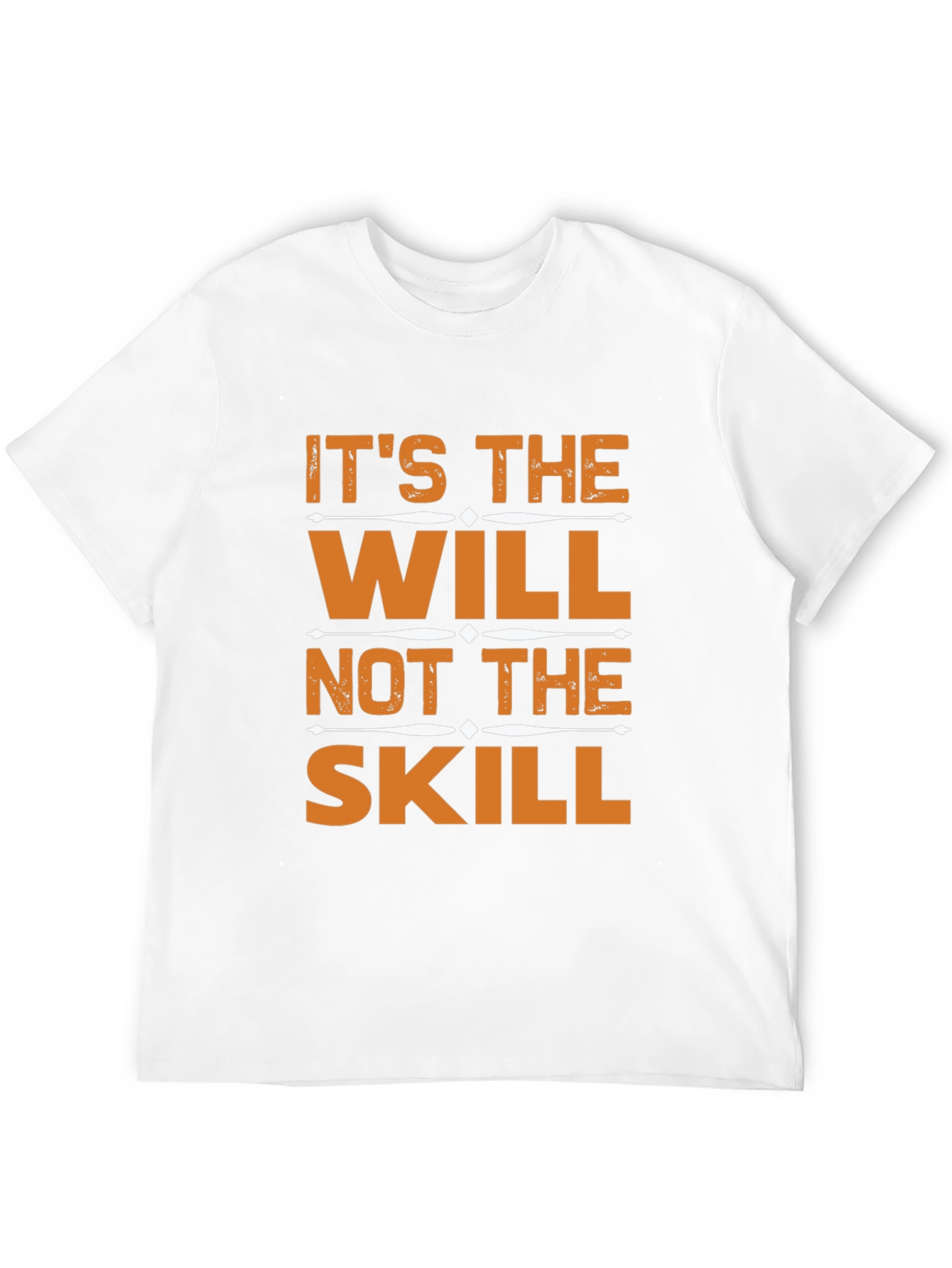 Motivational Will Over Skill Graphic T-Shirt