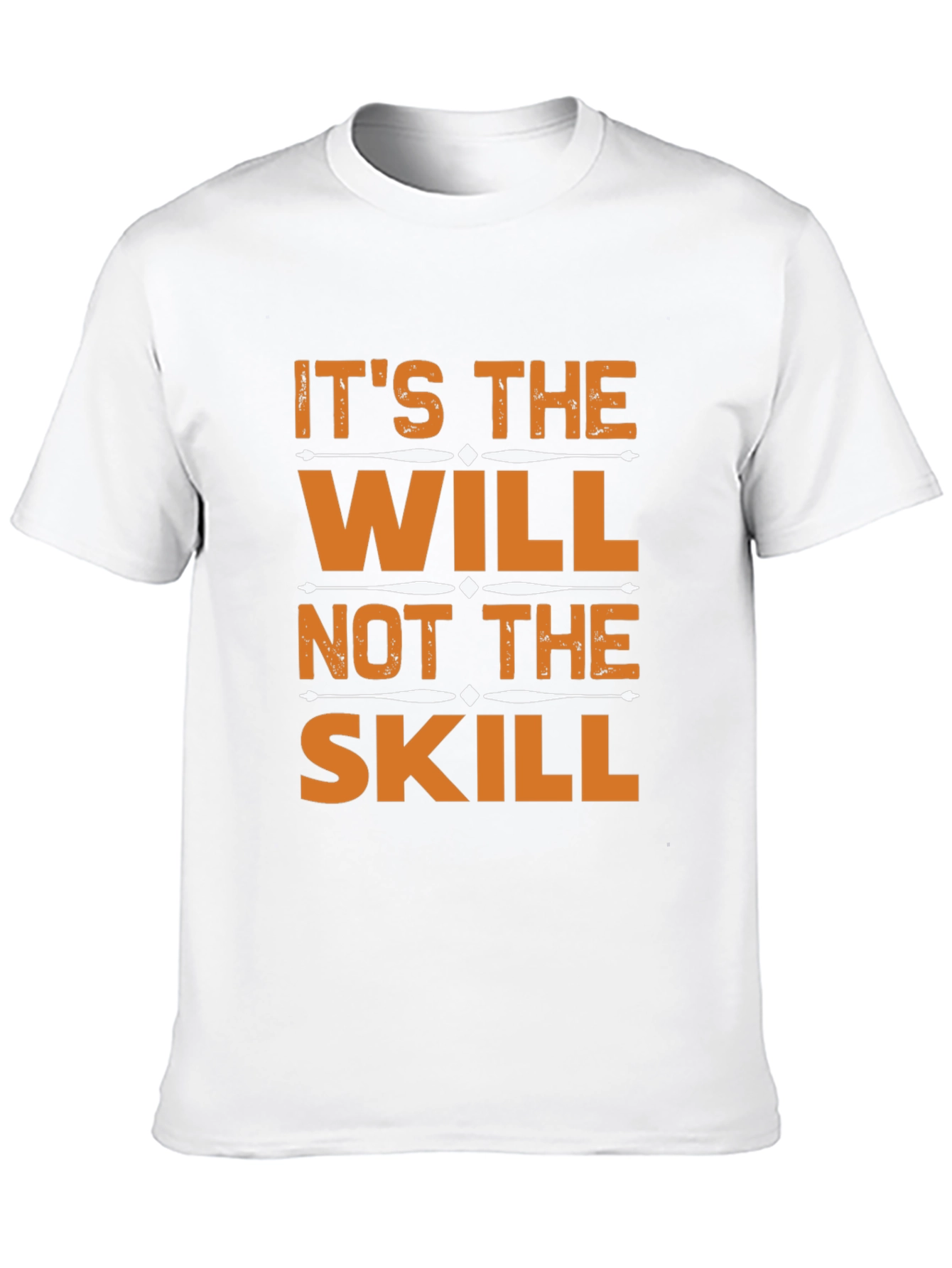 Motivational Will Over Skill Graphic T-Shirt