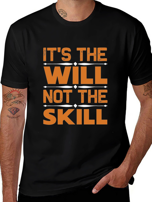 Motivational Will Over Skill Graphic T-Shirt