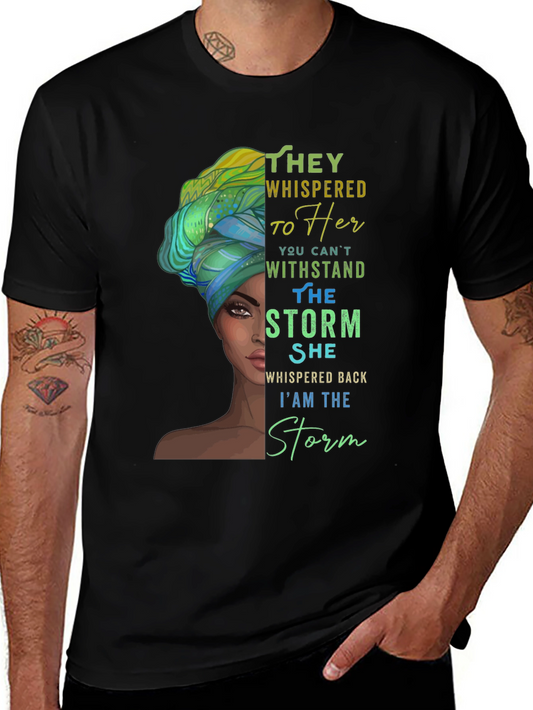 Empowered Woman T-Shirt: I am the Storm
