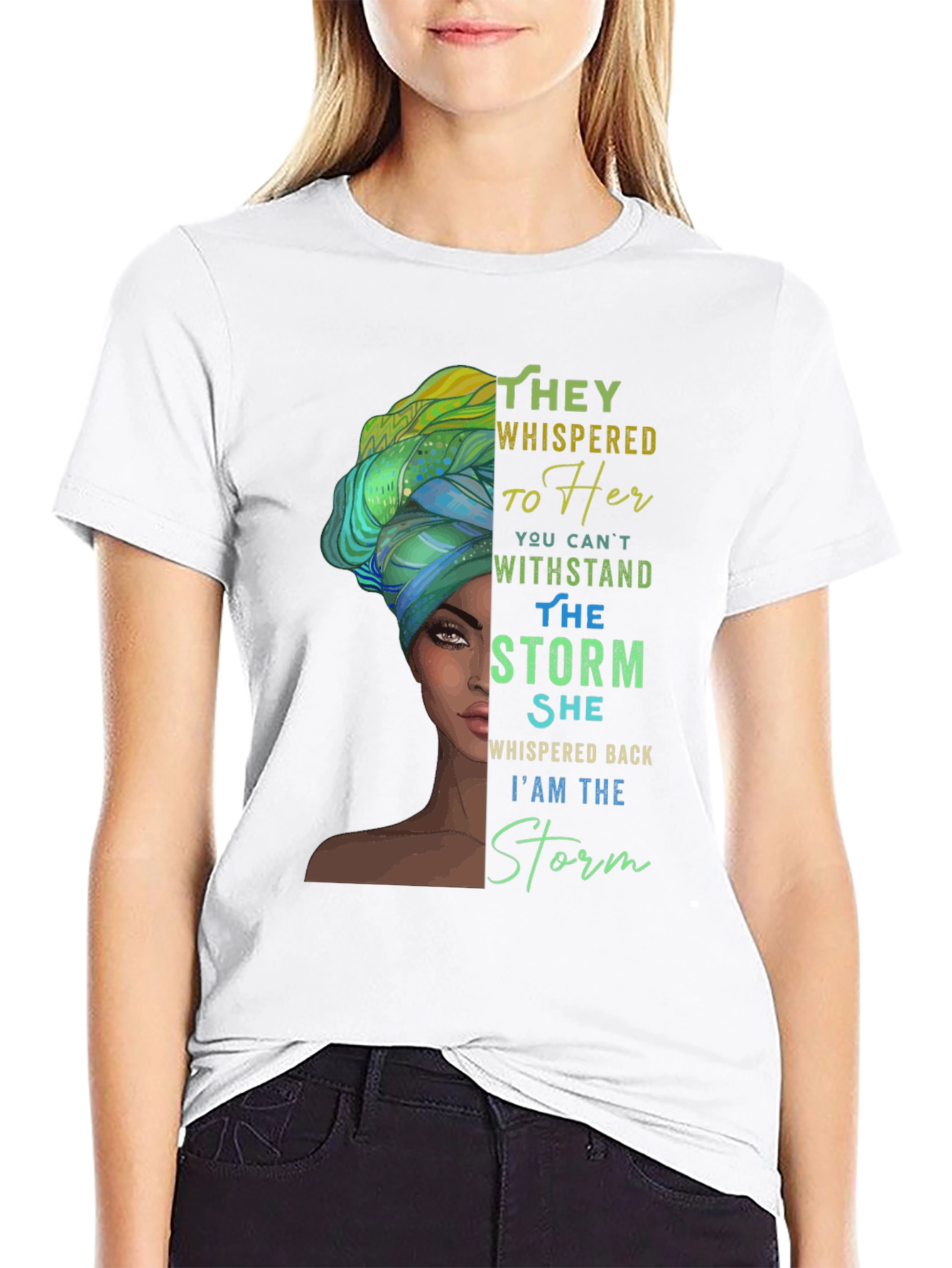 Empowered Woman T-Shirt: I am the Storm