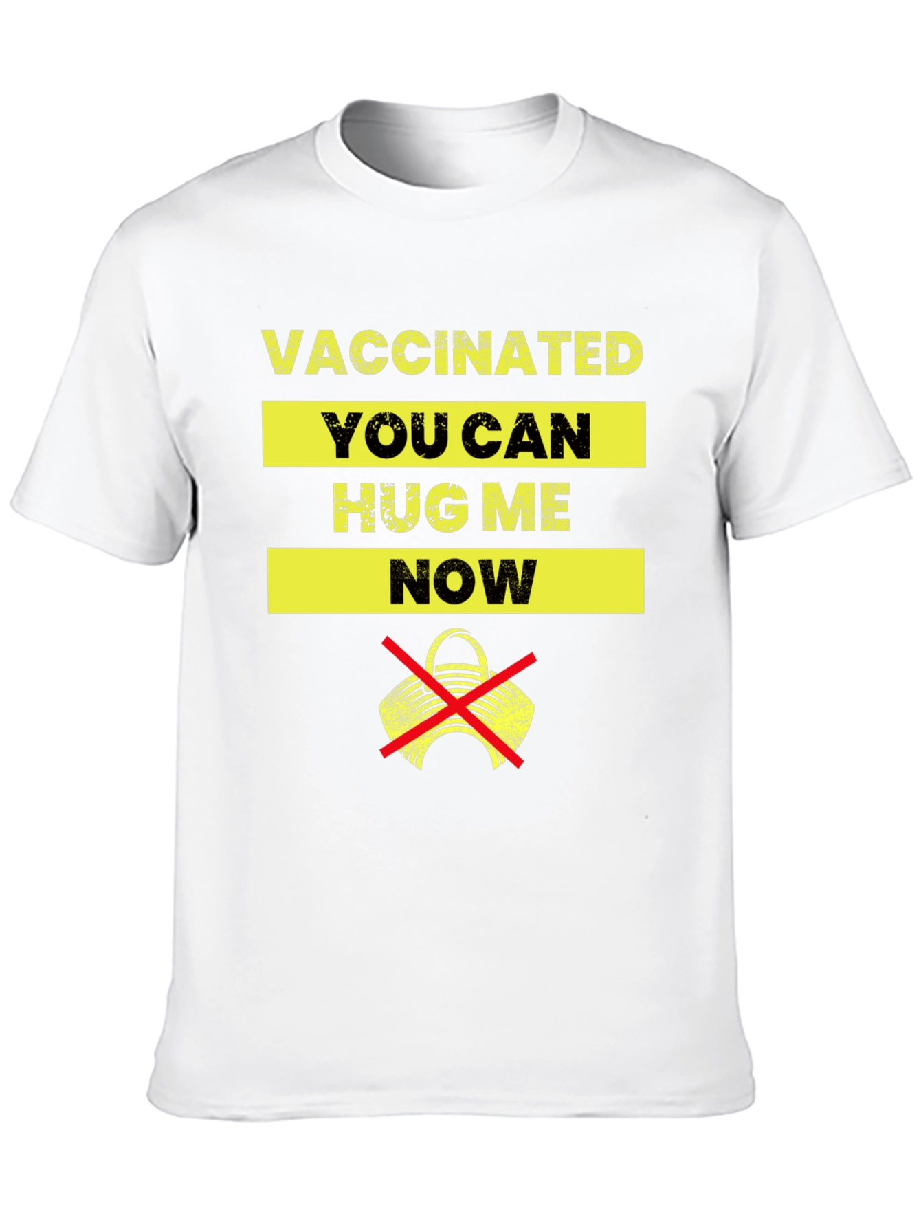 Vaccinated Hug Me Now Graphic T-Shirt