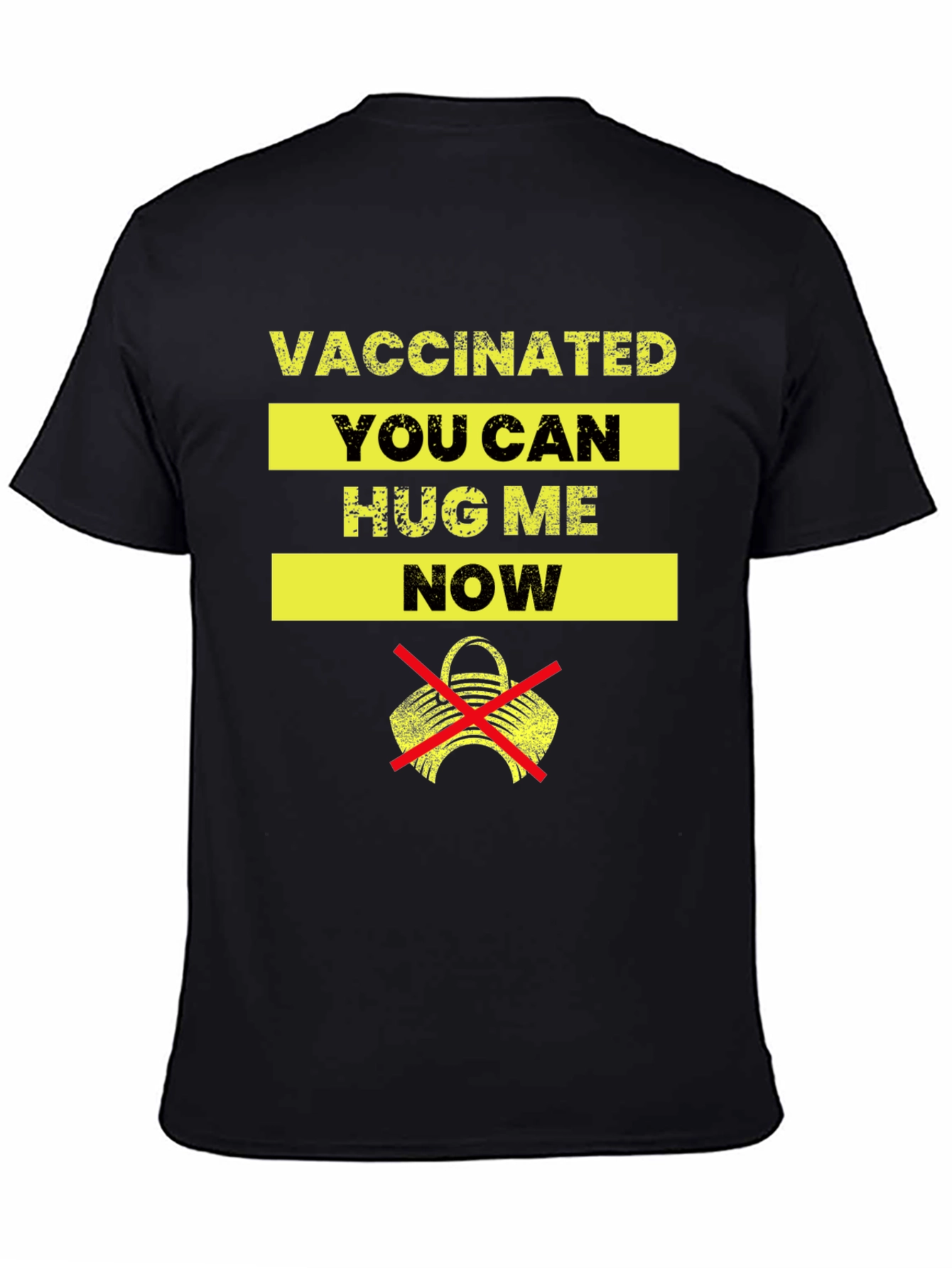 Vaccinated Hug Me Now Graphic T-Shirt