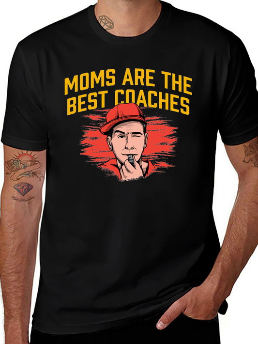 Moms are the Best Coaches T-Shirt