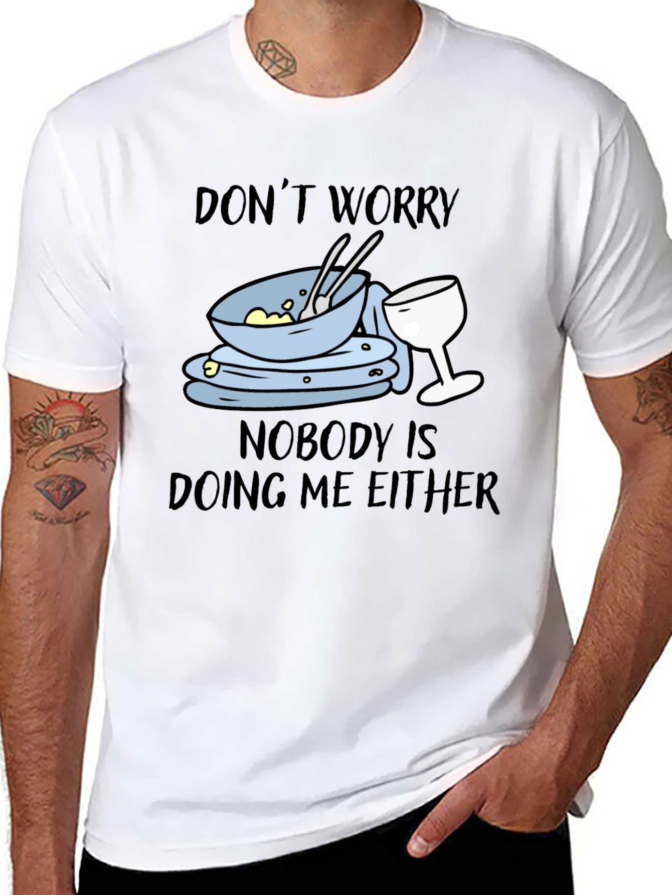 Dont Worry Dirty Dishes Graphic T-Shirt
