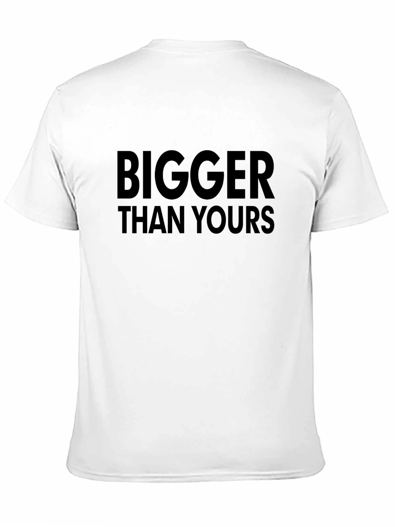 Bigger Than Yours Graphic Black T-Shirt