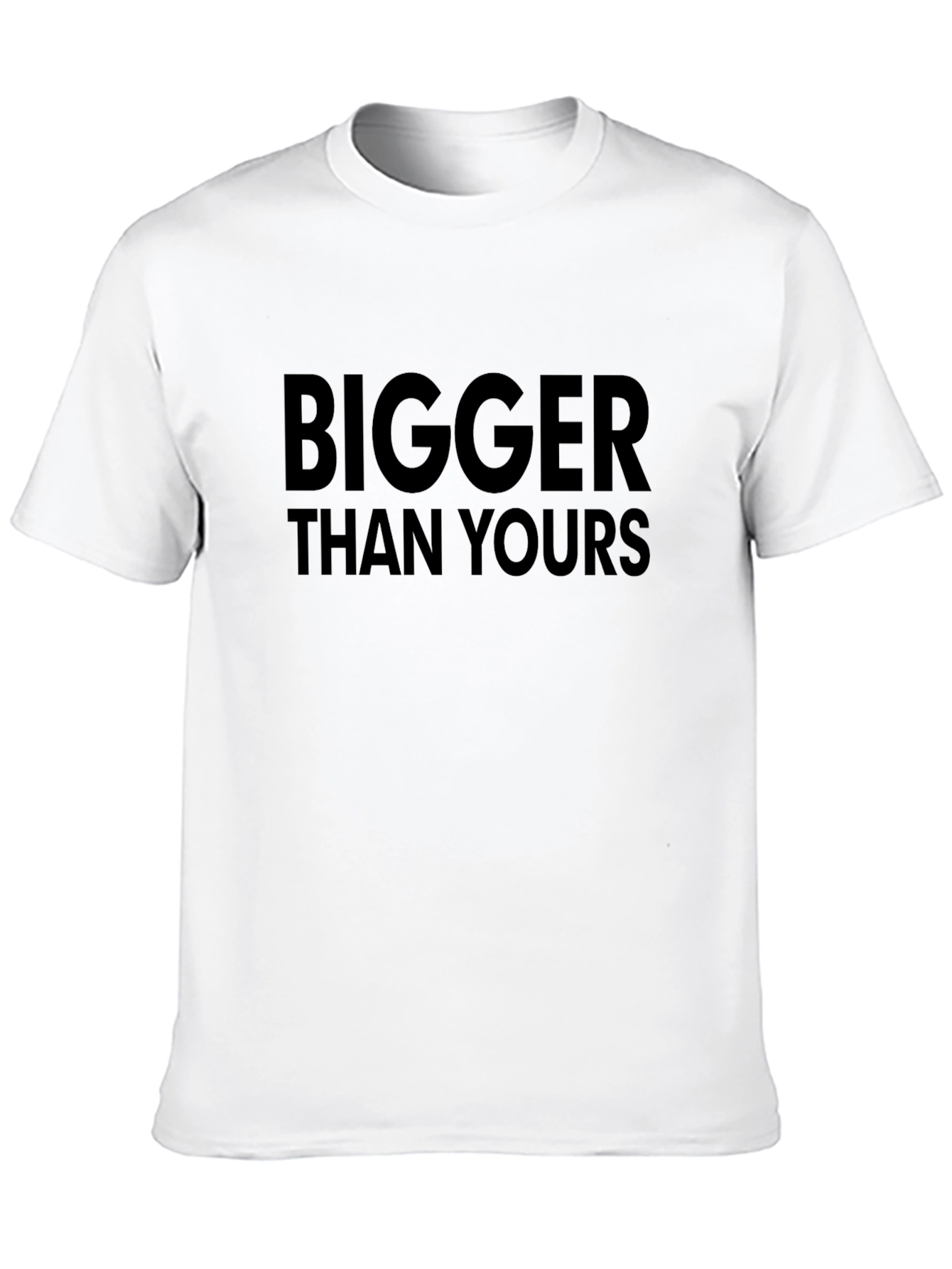 Bigger Than Yours Graphic Black T-Shirt