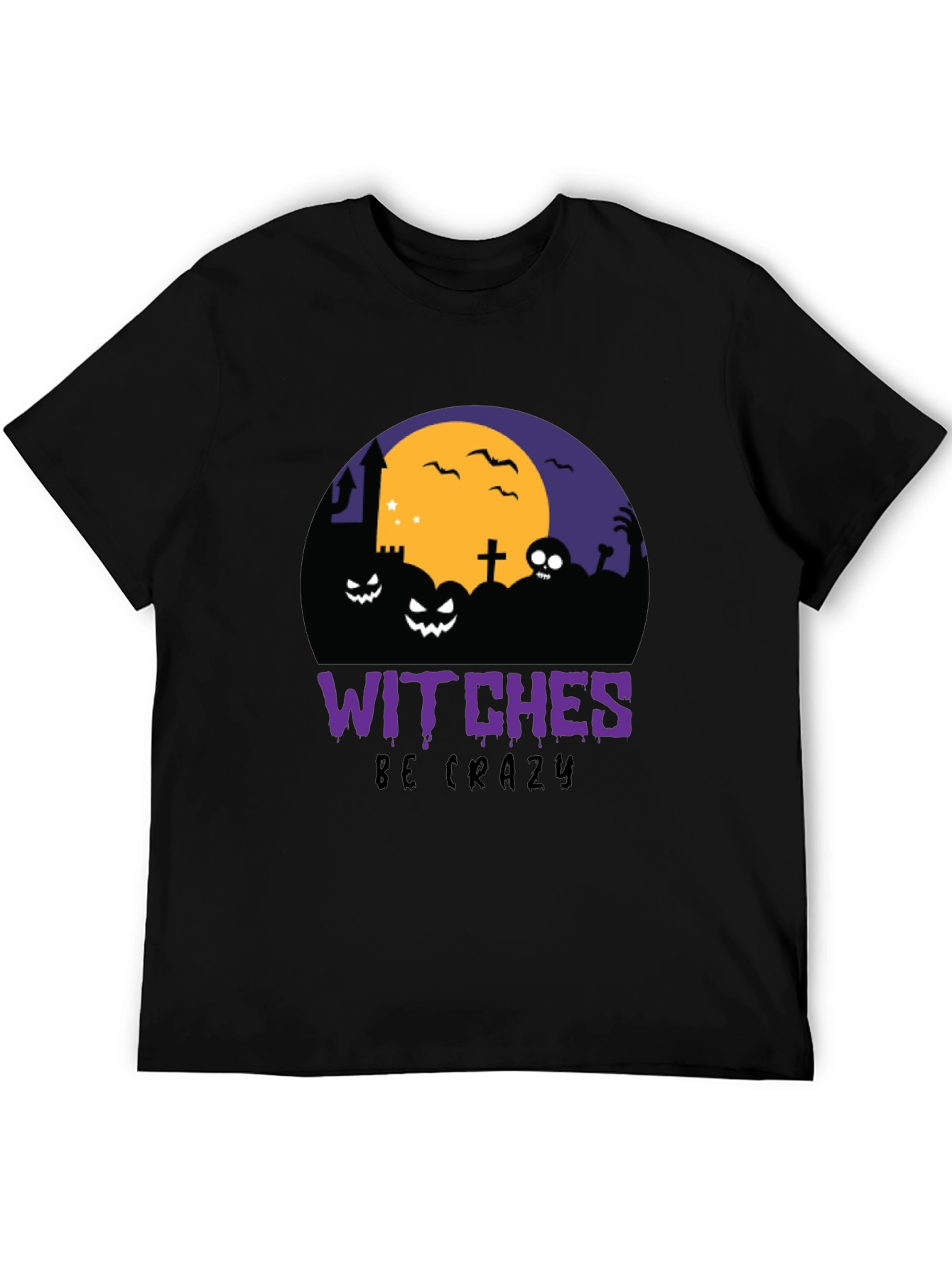 Witches Be Crazy Halloween T-Shirt