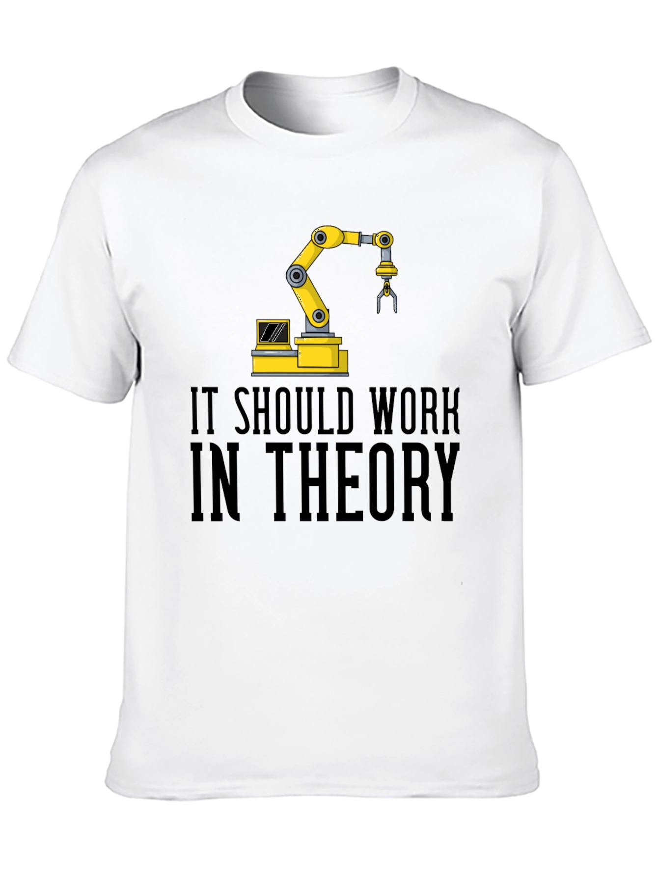 It Should Work In Theory Graphic Tee