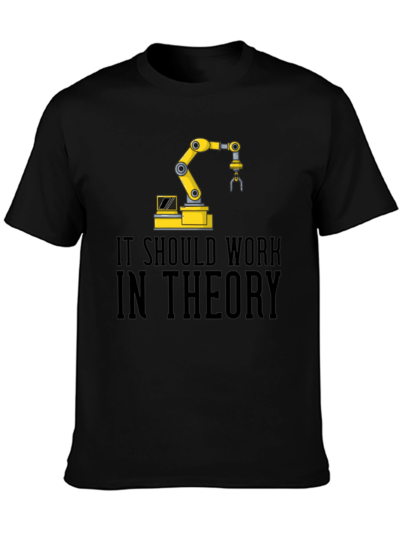 It Should Work In Theory Graphic Tee