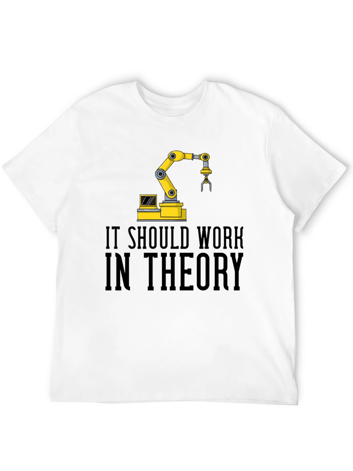 It Should Work In Theory Graphic Tee