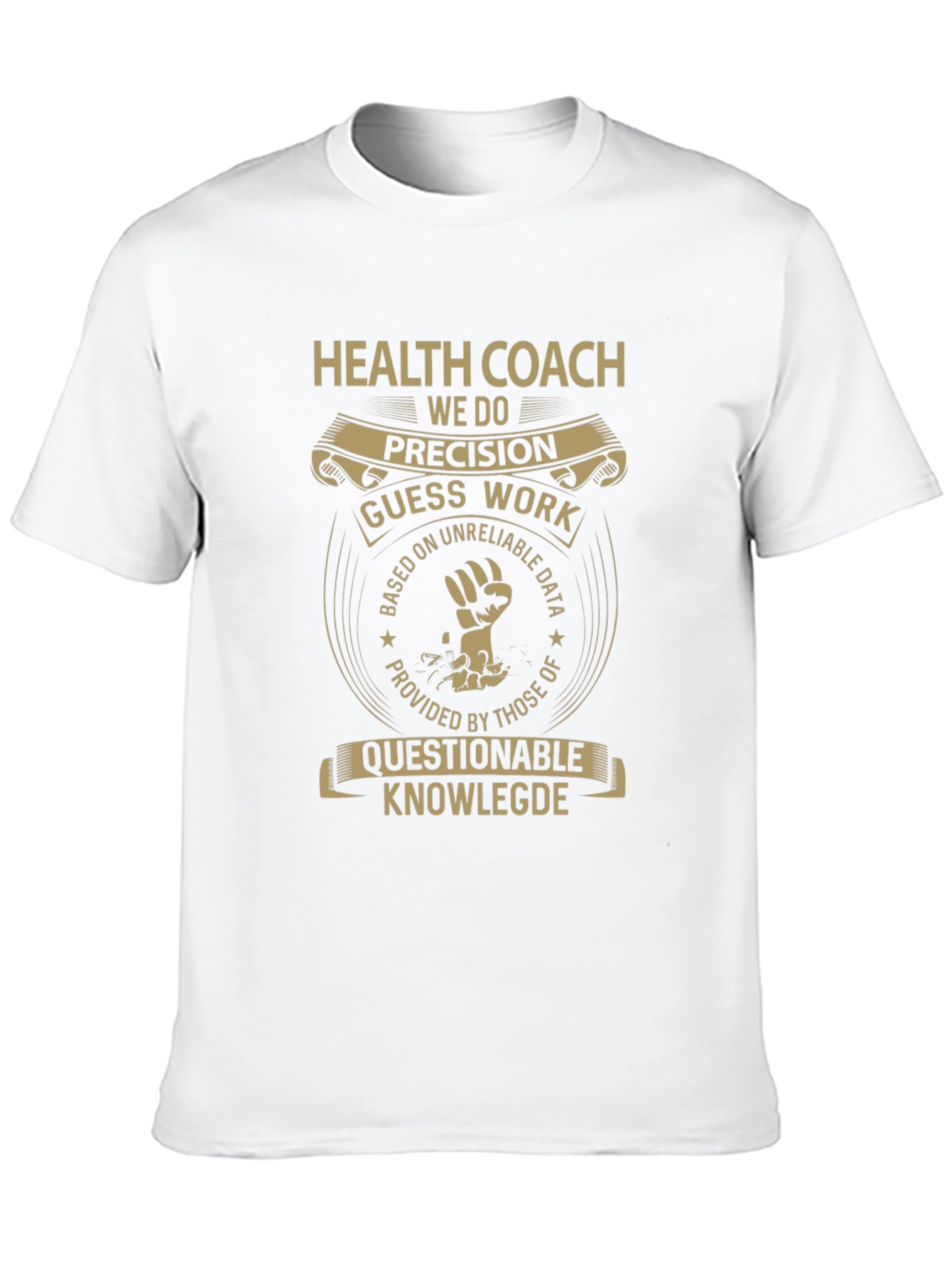 Health Coach Precision T-Shirt