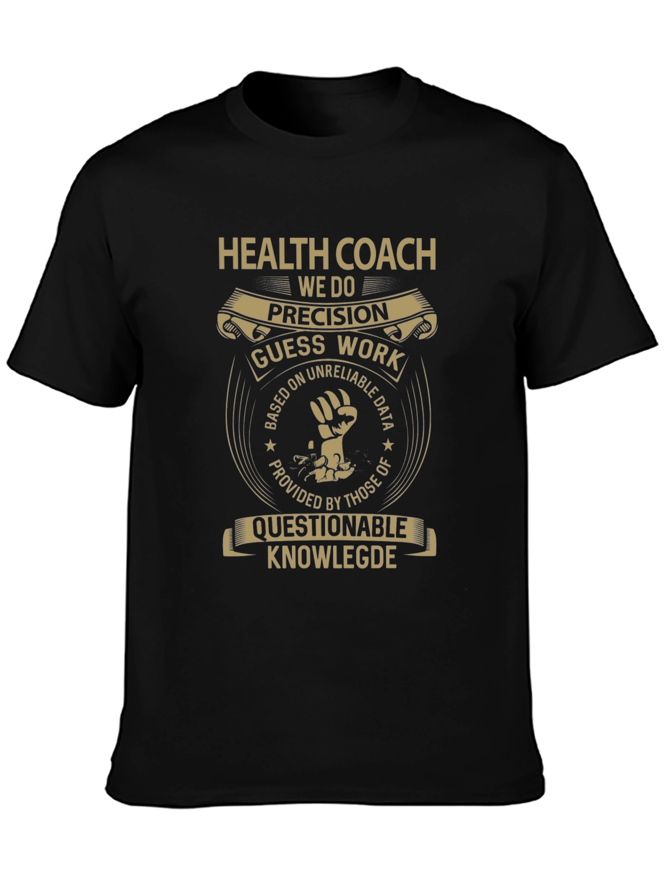 Health Coach Precision T-Shirt