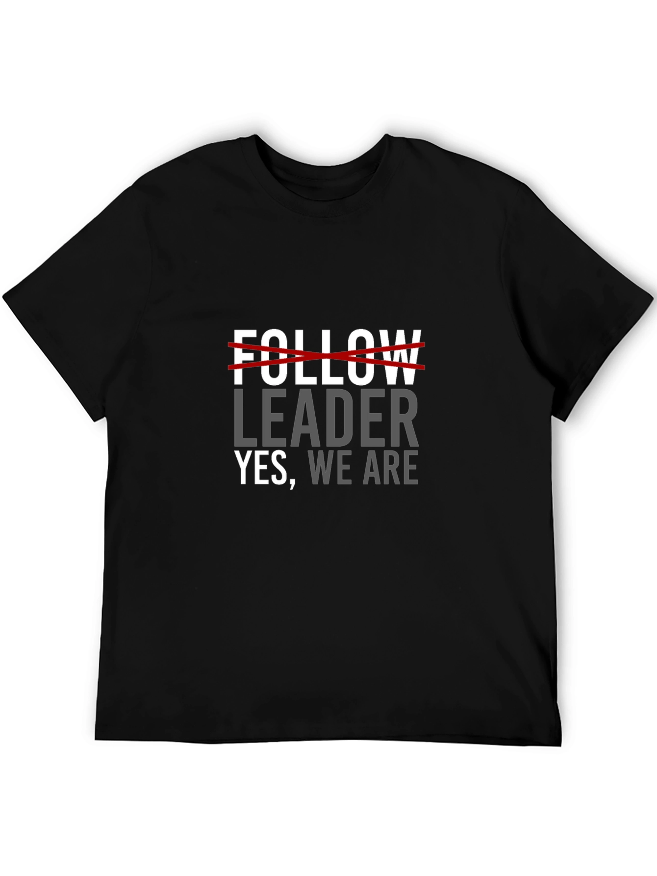 Leader Tee: Be the Leader