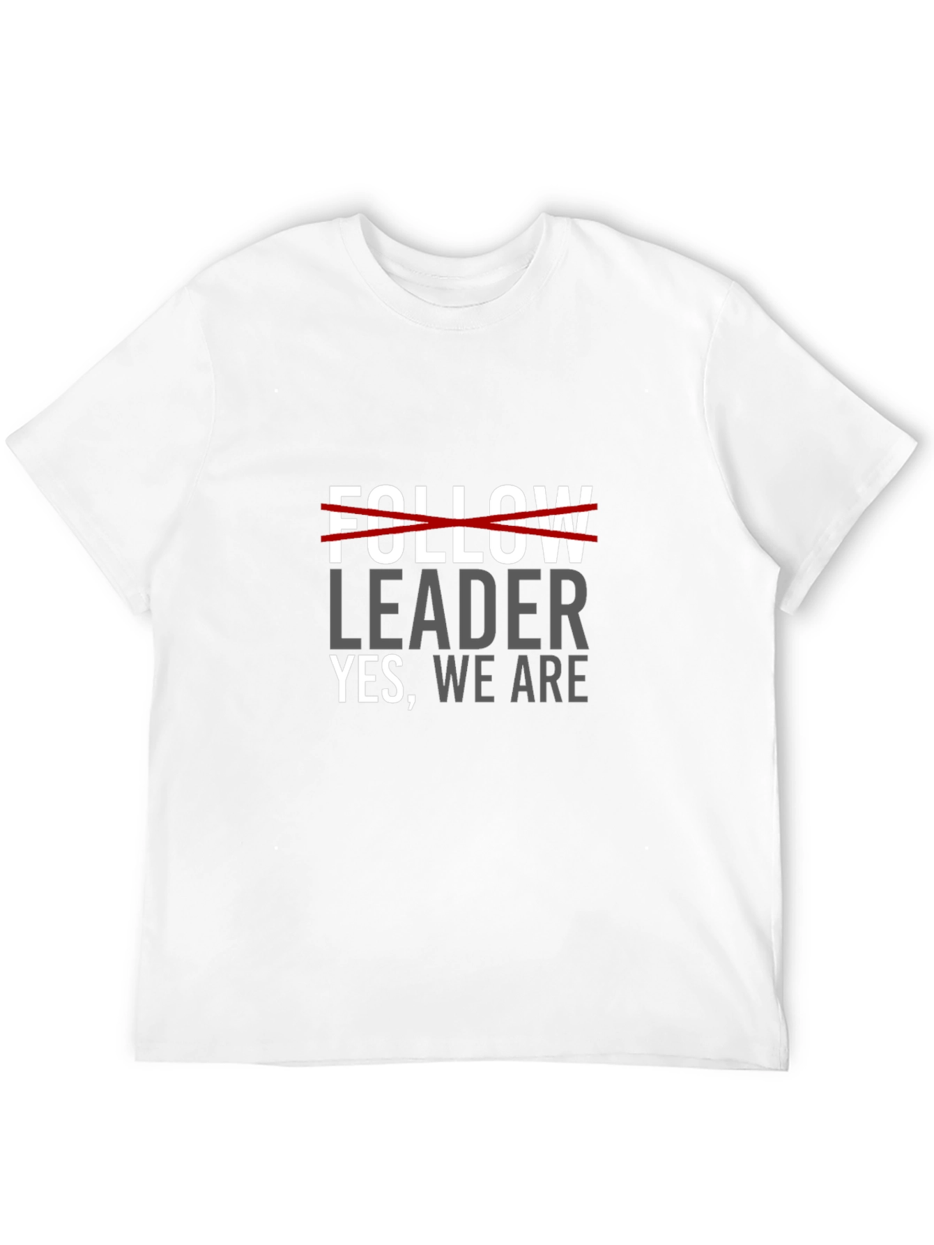 Leader Tee: Be the Leader