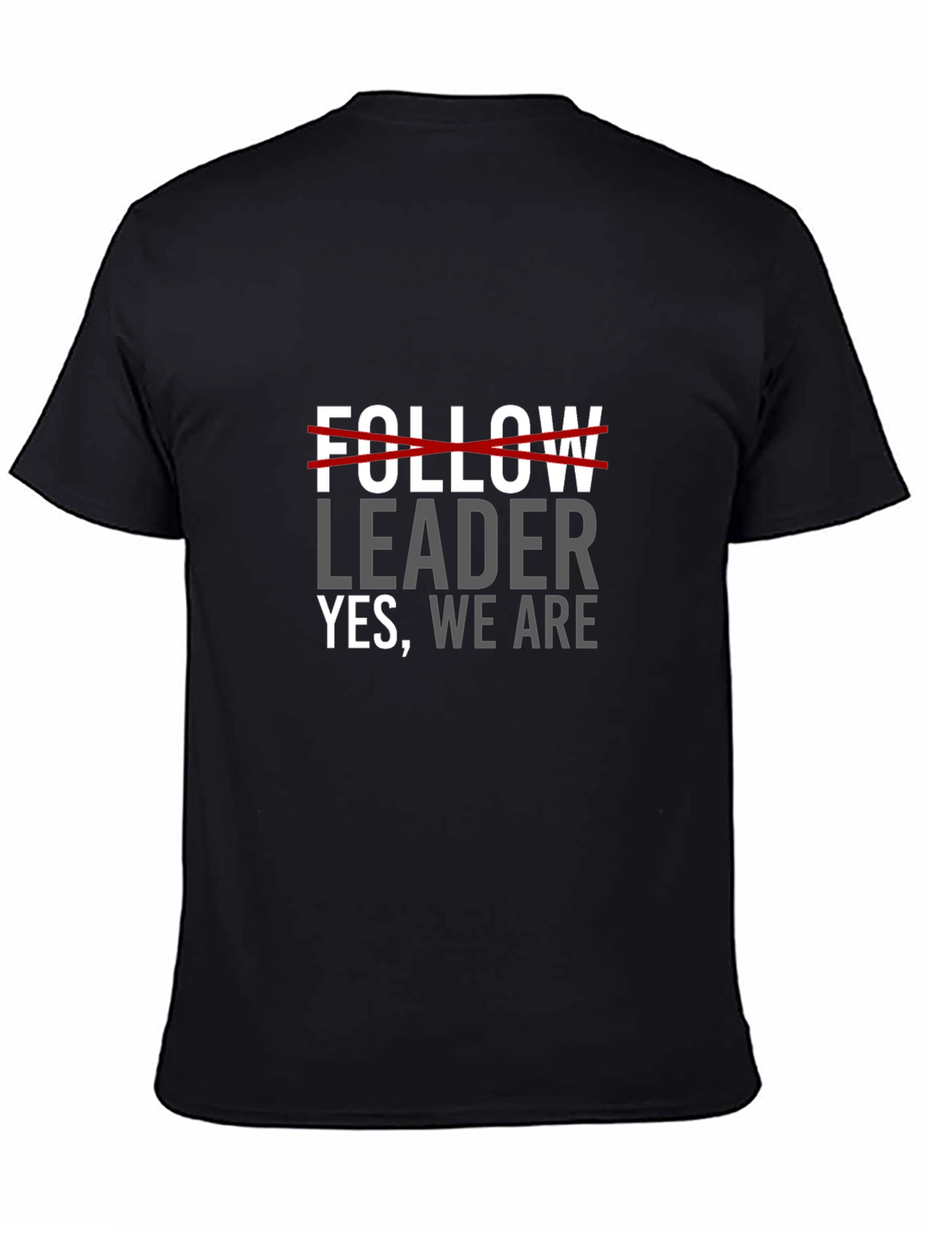 Leader Tee: Be the Leader