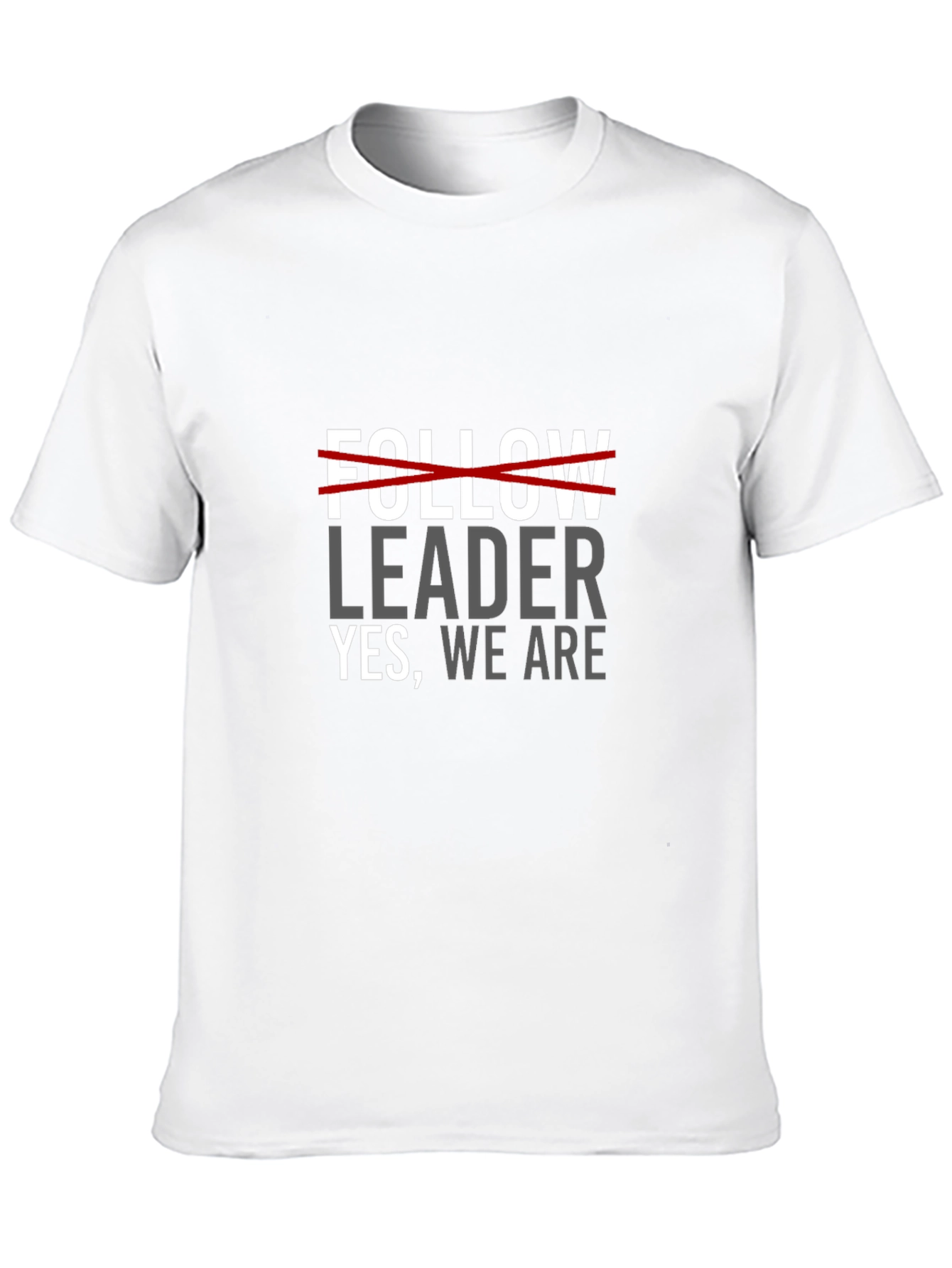 Leader Tee: Be the Leader