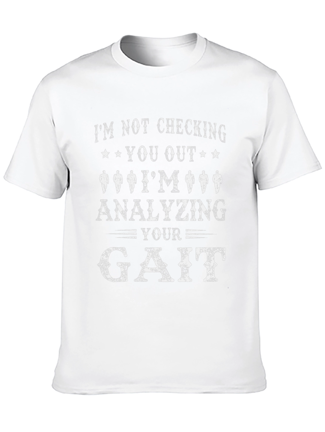 Gait Analysis T-Shirt - Funny Physical Therapy Tee