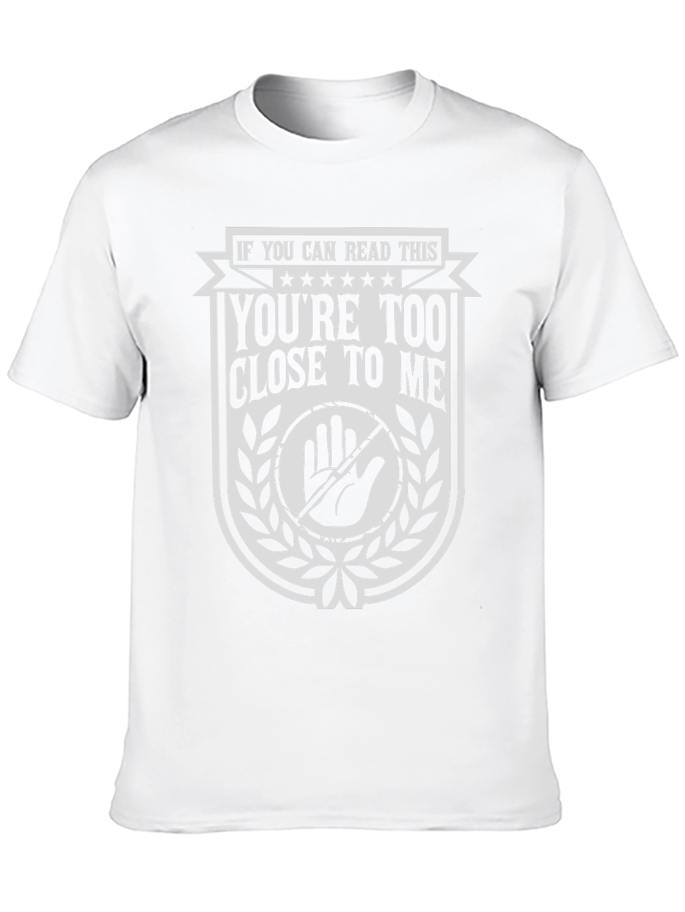 Personal Space T-Shirt - Youre Too Close