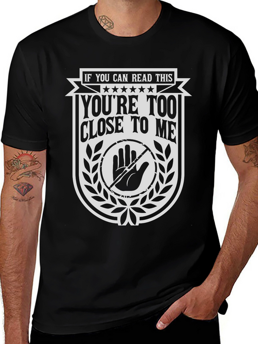 Personal Space T-Shirt - Youre Too Close