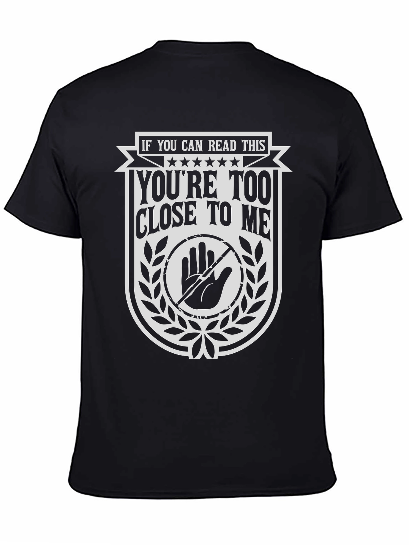 Personal Space T-Shirt - Youre Too Close