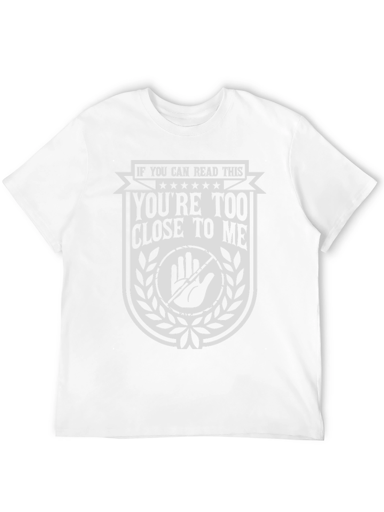 Personal Space T-Shirt - Youre Too Close