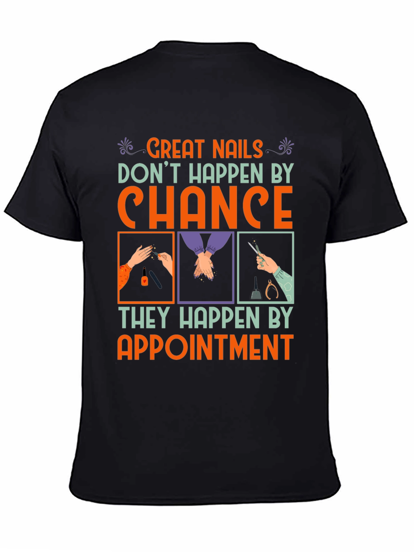 Great Nails Appointment T-Shirt