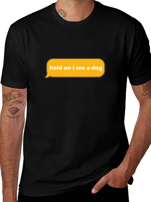 Dog Lover T-Shirt - Funny Graphic Tee
